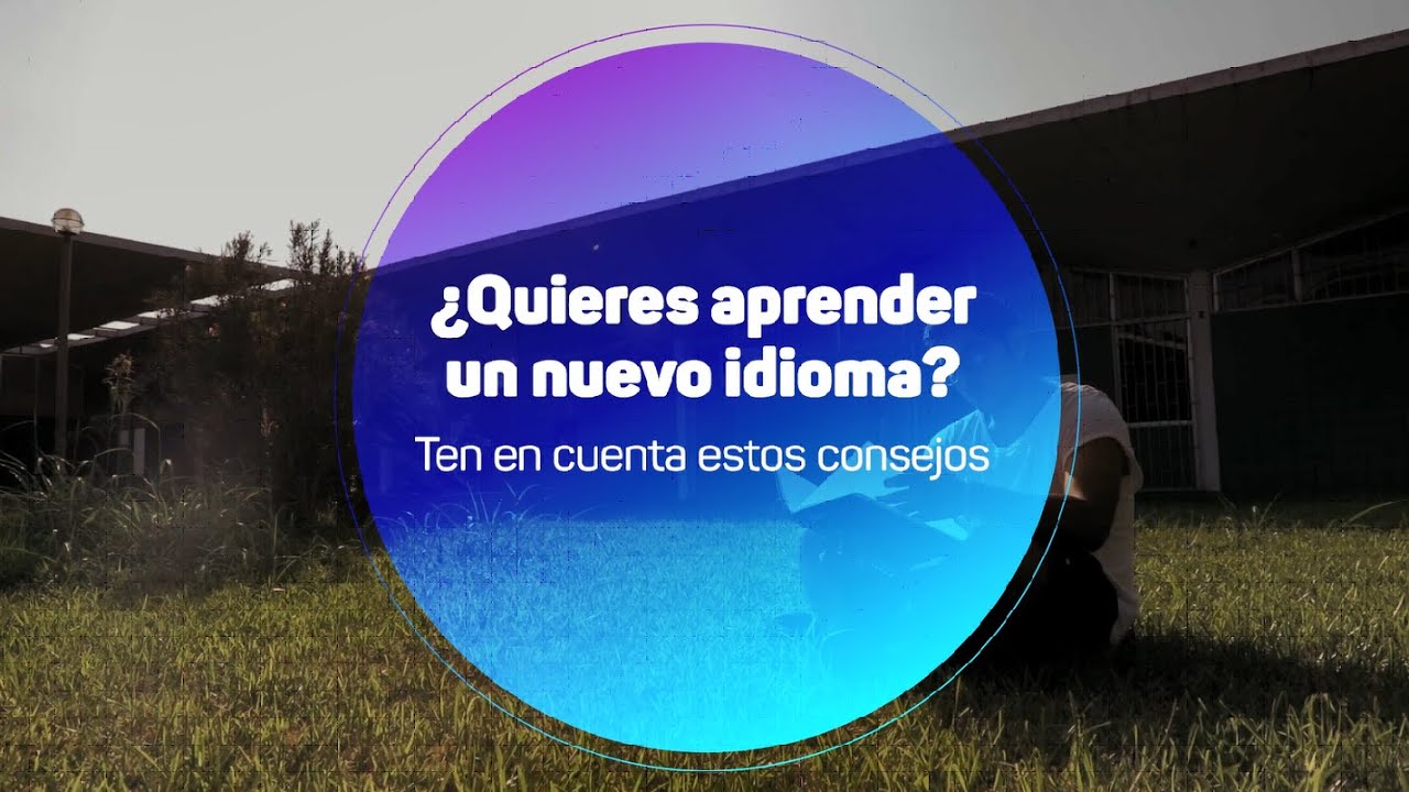 Consejos para aprender un nuevo idioma - YouTube