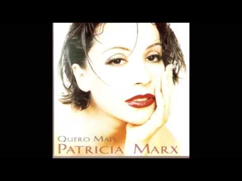 Putar Tudo Ficou Assim - Patricia Marx