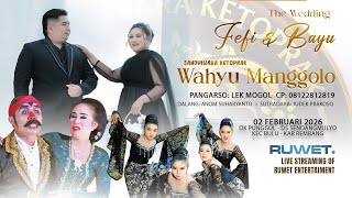 Download Lagu 🔴LIVE KETOPRAK WAHYU MANGGOLO - WEDDING BAYU \u0026 REFI | SENDANGMULYO BULU REMBANG 2026 MP3
