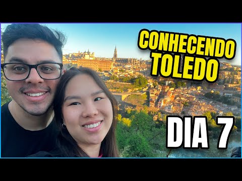Conhecendo a cidade linda de Toledo! Vamos voltar! (DIA 7 - PT1)