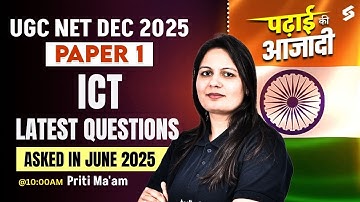 ICT UGC NET Paper 1 | UGC NET ICT Questions 2025 | UGC NET Paper 1 ICT By Priti Mam