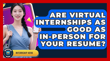 Are Virtual Internships As Good As In-person For Your Resume? - Internship Hero