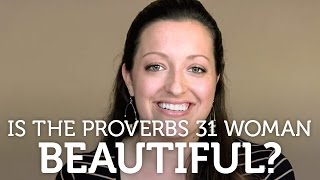 Proverbs 31:30 | Internal Beauty