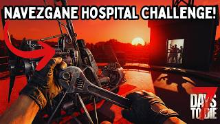 Navezgane Hospital Challenge - One Life, One Way Out - 7 Days to Die