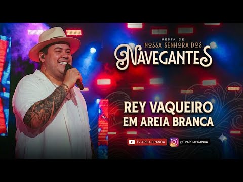 REY VAQUEIRO NA FESTA DOS NAVEGANTES EM AREIA BRANCA-RN