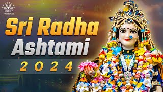 Sri Radhashtami-2024 || ISKCON Vrindavan