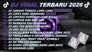 DJ TIKTOK TERBARU 2025-🎵DJ JANGAN TUNGGU LAMA LAMA 🎵DJ CINTA DARI SEBERANG - FULL ALBUM