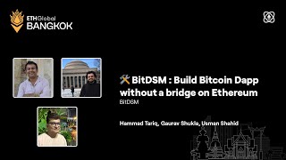 BitDSM - Build Bitcoin Dapp without a Bridge on Ethereum - ETHGlobal Bangkok 2024