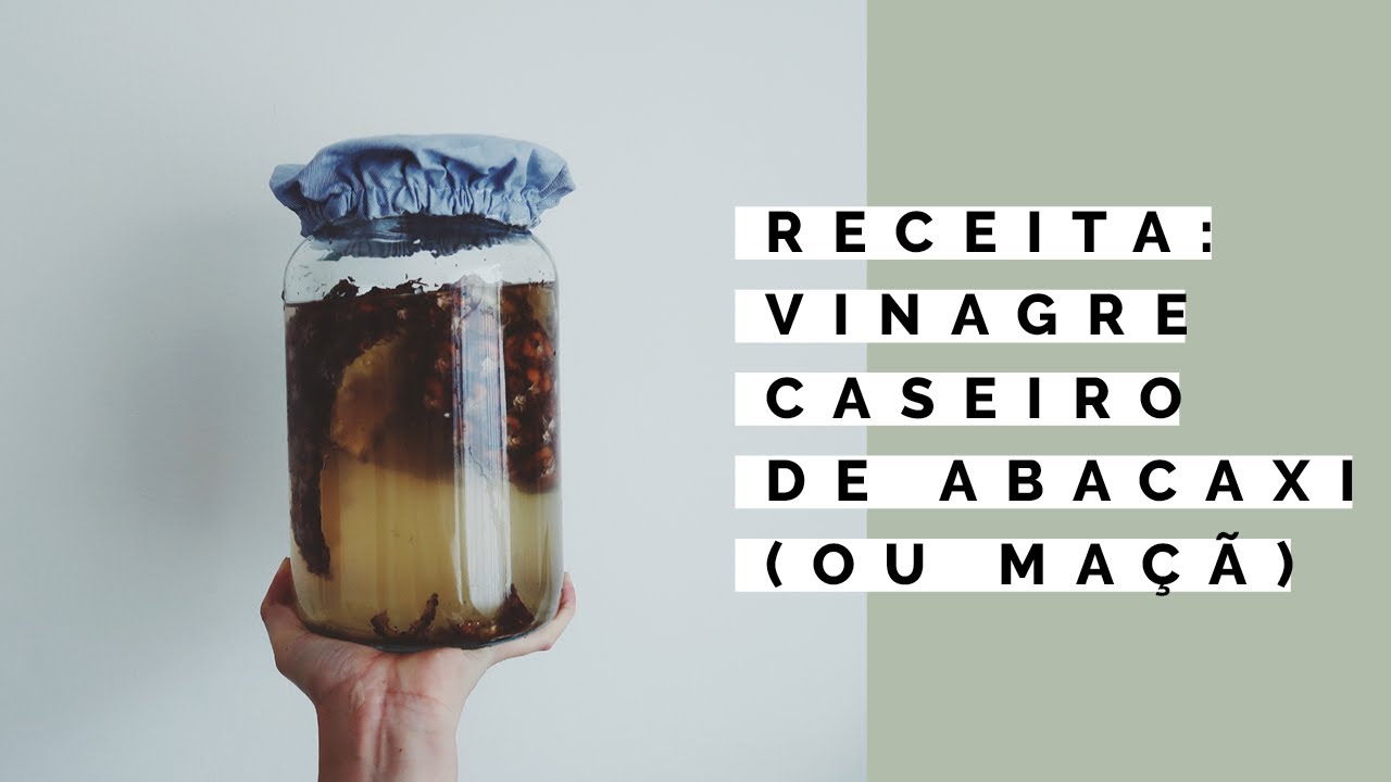 Receita: vinagre caseiro de maçã ou abacaxi! | 