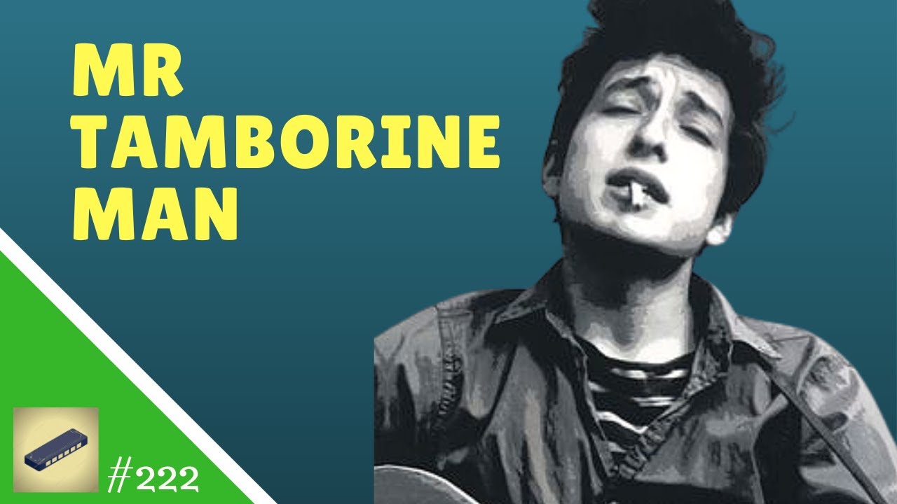 Bob Dylan Mr Tamborine Man GAITA C Talatura fácil YouTube