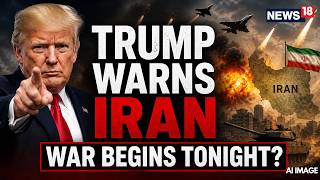 IRAN WAR LIVE | Trump Makes Mega Announcement, To Strike Iran Tonight? | Op Epic Fury Live | N18G