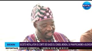 SOCIETE INSTALLATION DU COMITE DES SAGES DU CONSEIL MONDIAL DU PANAFRICANISME A ADJOHOUN