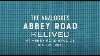 The Analogues - Abbey Road Relived [Full]
