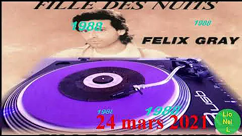 Fille Des Nuits (7'') - Felix Gray