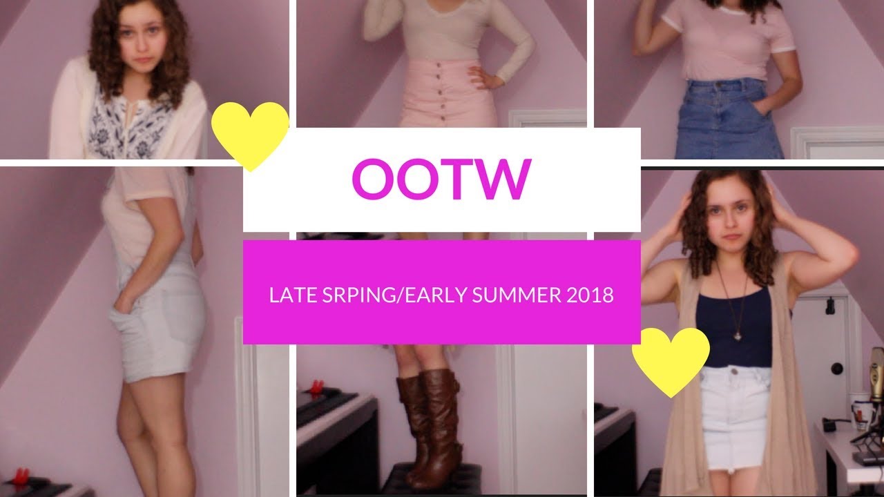OOTW II 🎀🔆Late Spring to Early Summer 2018🔆🎀