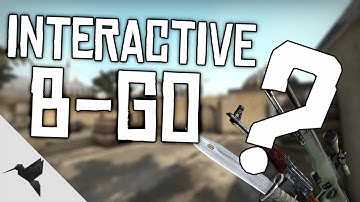 CSGO | Interactive B-Go