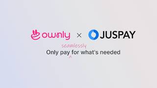 Ownly x Juspay | Only pay (seamlessly) for what's needed