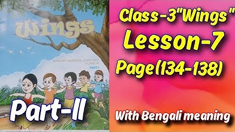 Class-3"Wings".Lesson-7.Page(134-138).#learnenglish