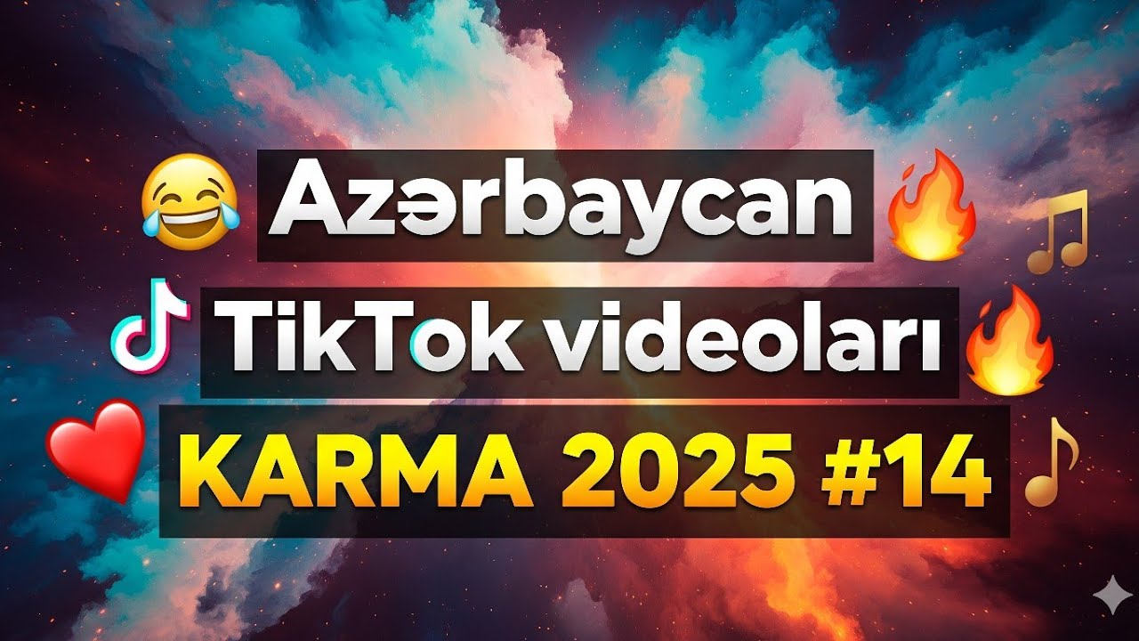 Azərbaycan TikTok videoları Karma 2025 #14