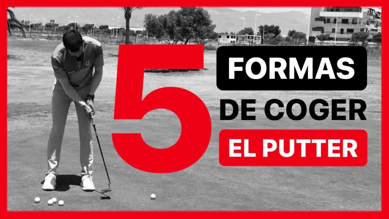 5 formas de coger el GRIP DE PUTTER ⛳️ [ ENCUENTRA la tuya ]