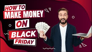 How To Make Money On Black Friday | Funnel Hacks