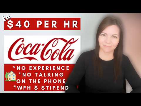 Coca Cola is Hiring plus No Phone No Experience Work From Home Jobs 2026