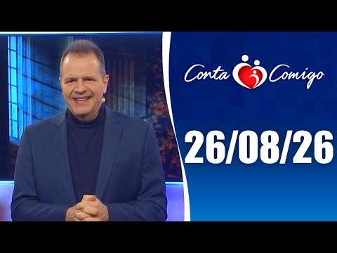 Conta Comigo – 26/08/2026