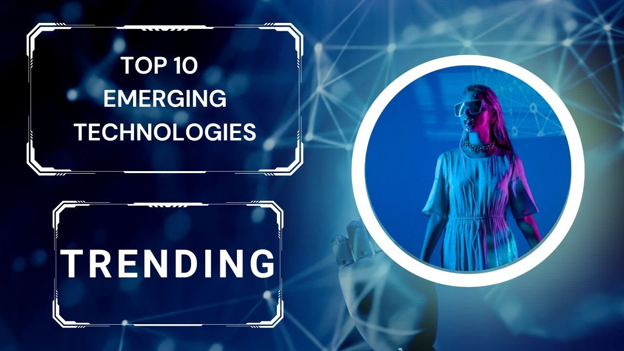 Best Trending Emerging Technologies video. Essential Future Technology