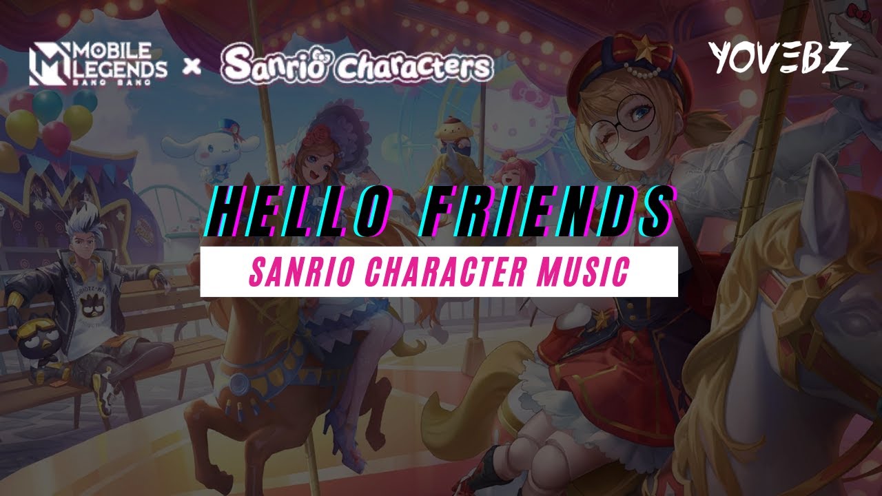 Hello Friends | Background Music MLBB x Sanrio Character (Instrument) | Mobile Legends Bang Bang