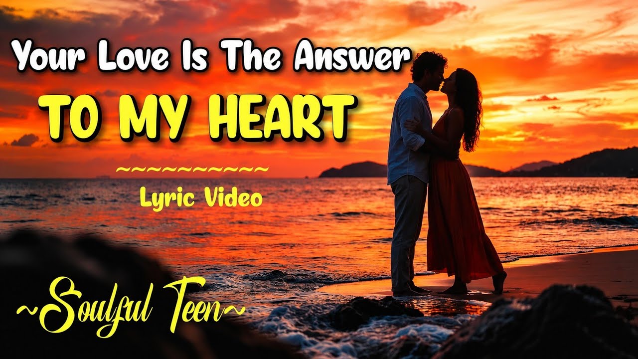 Your Love Is the Answer to My Heart | Romantic Ballad (Official Lyric Video)