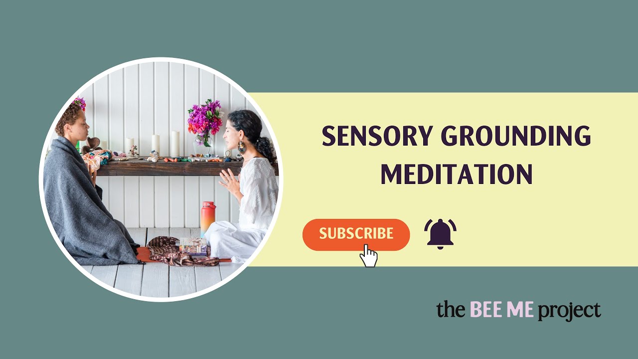 Sensory Grounding Meditation