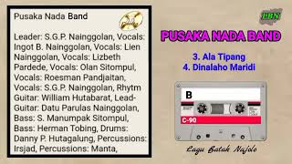 Download Lagu Pusaka Nada Band - Ala Tipang / Dinalaho Maridi MP3
