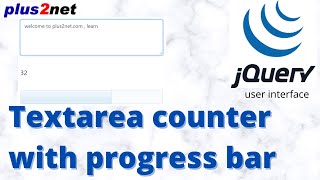 Textarea counter to restrict user entered text with progress bar to show the length