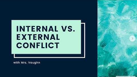 Internal vs  External Conflict