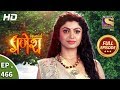 Vighnaharta Ganesh - Ep 466 - Full Episode - 4th June, 2019