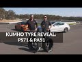 Kumho Tyre Reveal: Kumho PS71 vs Kumho PA51 presented by Tyre Review