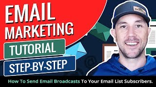 Email Marketing Tutorial- Step-By-Step How To Send Email Broadcasts To Your Email List Subscribers.