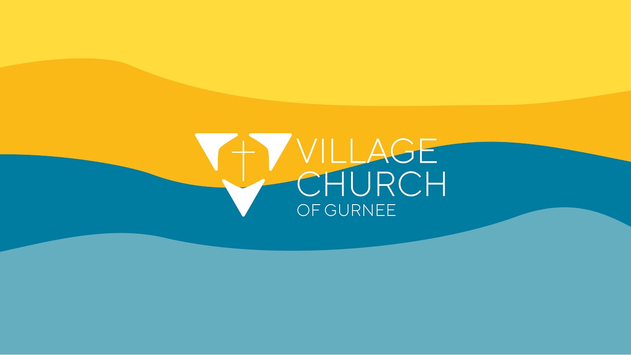 Village Church of Gurnee YouTube