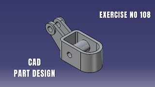 CAD Design Exercise 108 | Catia v5 tutorial exercise I Part Design | CATIA Design | Solidworks