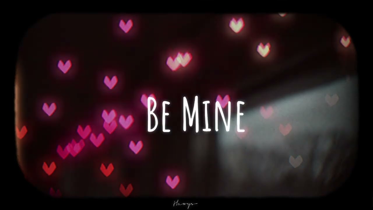 Watch hawys - be mine on YouTube Watch hawys - be mine on YouTube