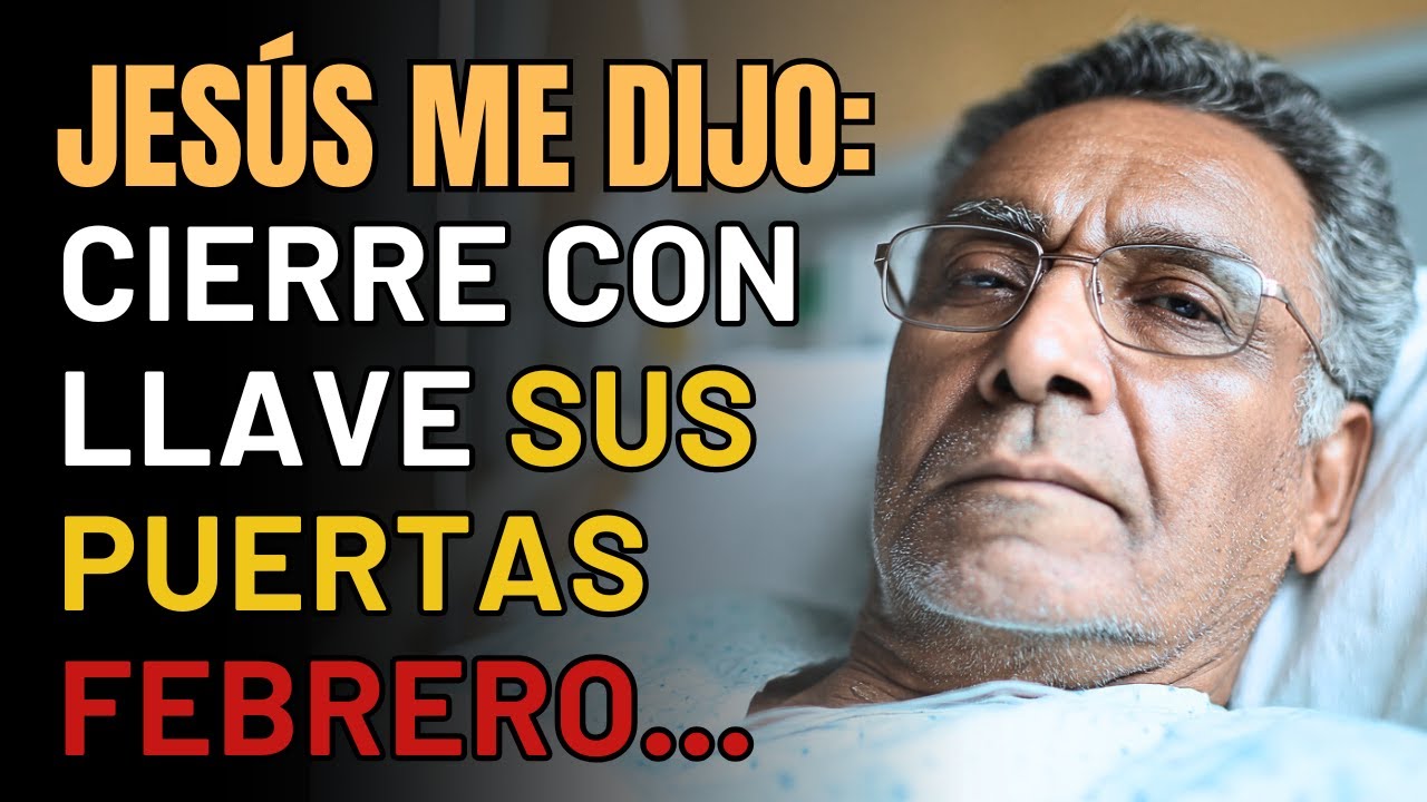 MÉDICO Muere Y Jesús Revela ANCIANOS Y Jóvenes No Están LISTOS Para Lo Que VIVIRÁN En FEBRERO 2026