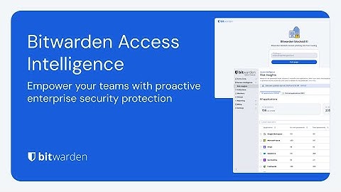 Bitwarden Access Intelligence: Proactively identify and take action on critical credential risks