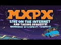 MXPX LIVE ON THE INTERNET