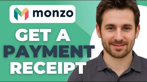 How to Get a Payment Receipt From the Monzo App Best Method