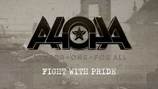 A4O4A – Fight With Pride (Lyric Video)