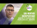 Un nuevo despertar ⛅ Martes 15 de Febrero de 2022, Padre Carlos Andrés Montoya - Tele VID