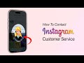 How to Contact Instagram Customer Service?
