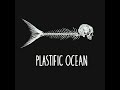 Hillary Step - Plastific Ocean