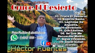 04 Levántate - Héctor Fuentes Cruce El Desierto