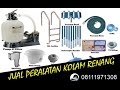 Alat Perawatan Kolam Renang | Skimmer, Vacuum Head, Vacuum Hose, Test Kit 2in1!!